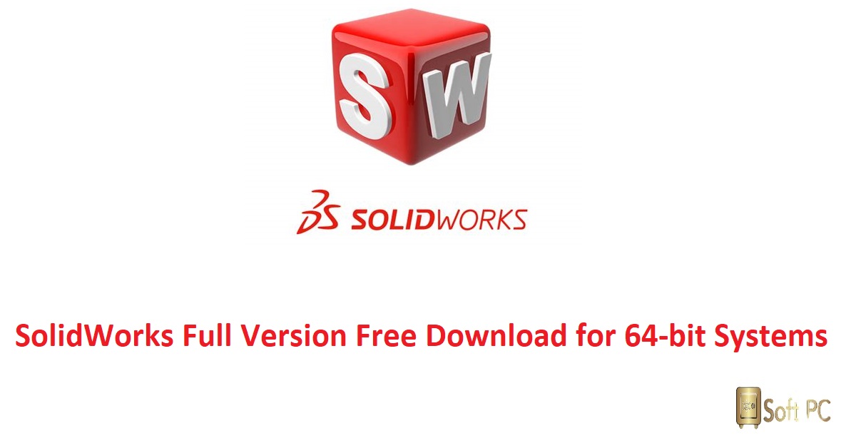 SolidWorks Full Version Free Download