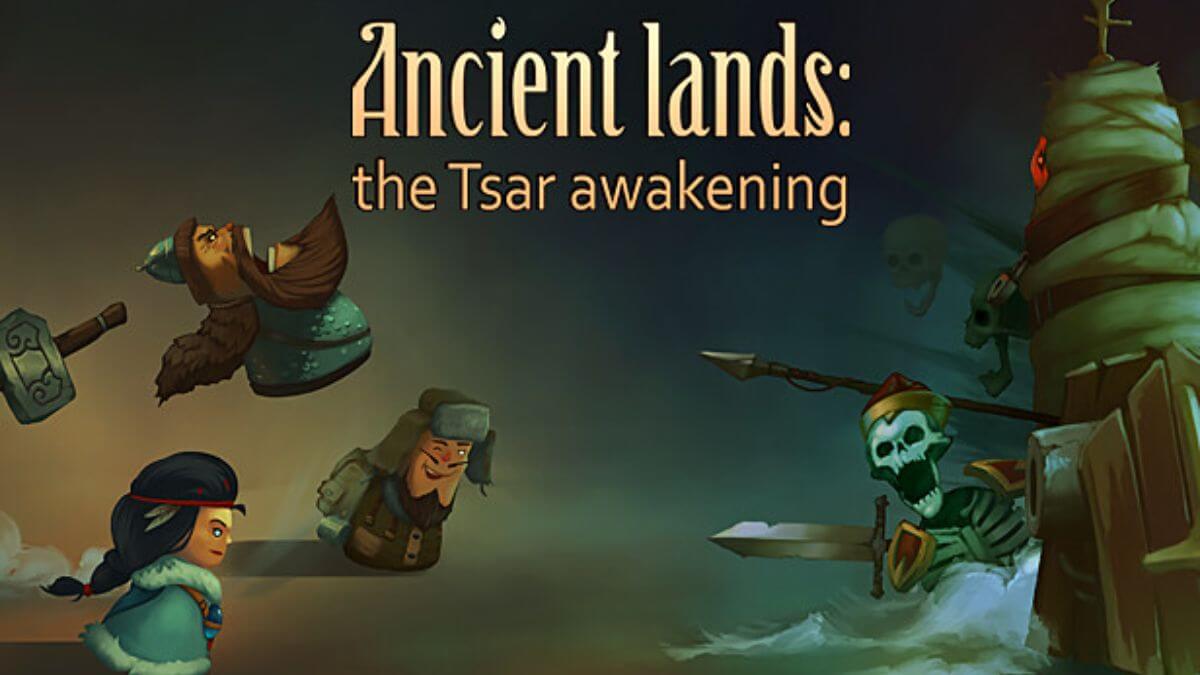Ancient Lands the Tsar awakening Game