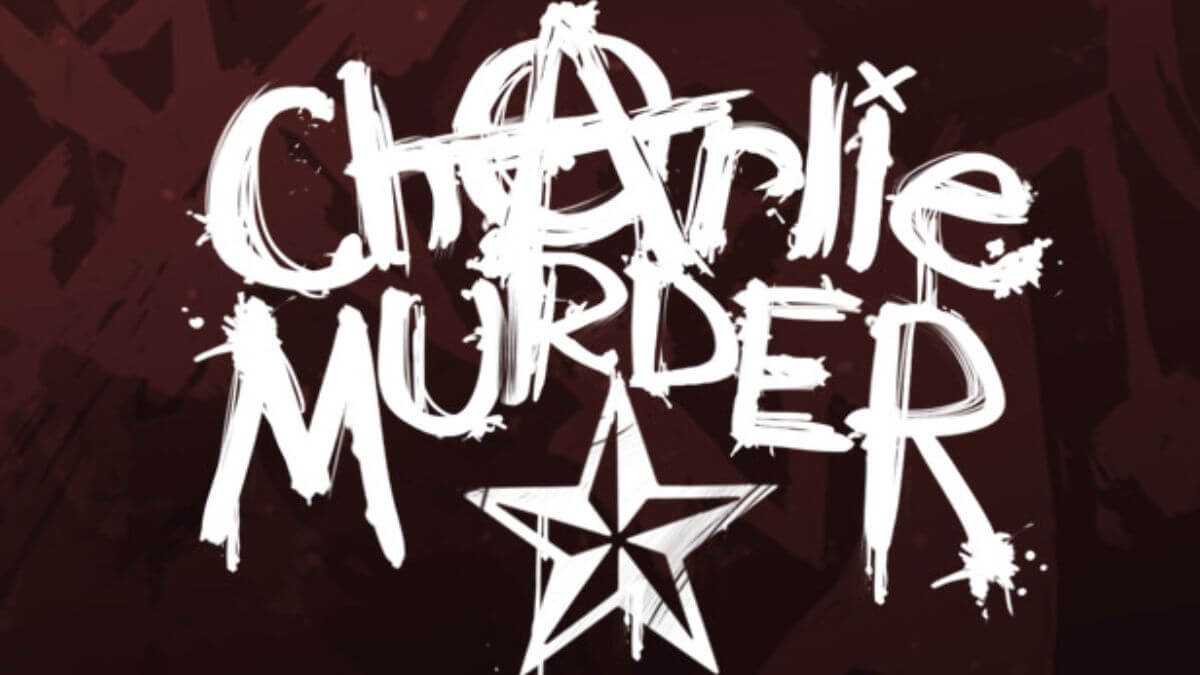 Charlie Murder Game