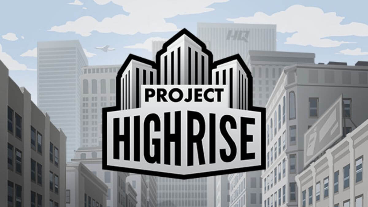 Project Highrise Game